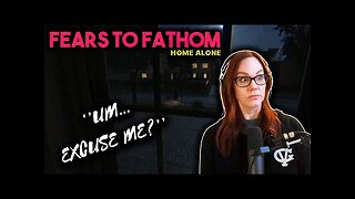 WHERE'S KEVIN? | Fears to Fathom Home Alone | Playthrough