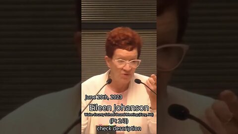 (2/3) Eileen Johansson Public Comment (06-20-2023) #shorts #shortsfeed #news #politics #school