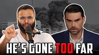 Responding To Ben Shapiro On Israel.