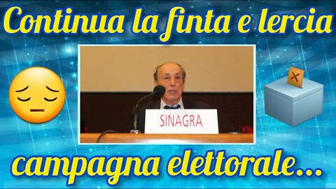 Sinagra : Il 25 Settembre non cambierà nulla, ecco perché!