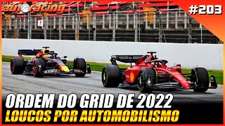 ORDEM DO GRID ANTES DO GP DO BAHREIN EM 2022 | Autoracing Podcast 203 | Loucos por Automobilismo |F