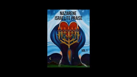 Nazarene Israelite Worship Music- None like You