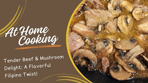 Savory Beef with Mushrooms Recipe: A Filipino-Inspired Delight!