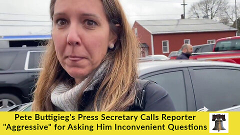 Pete Buttigieg's Press Secretary Calls Reporter "Aggressive" for Asking Him Inconvenient Questions