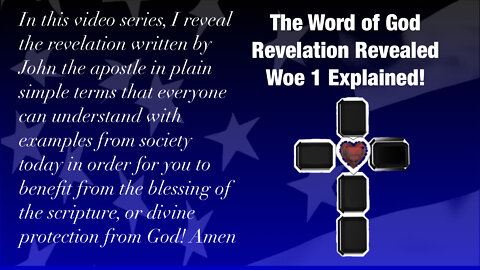 Revelation Revealed Woe 1