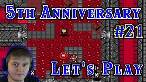 5th Anniversary Lets Play: Part 21