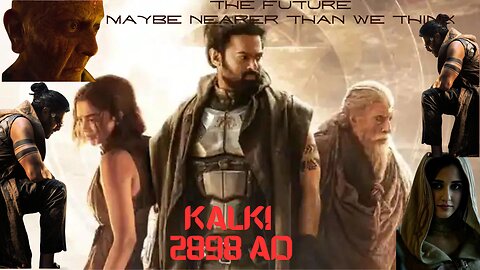 Kalki 2898 AD Trailer - Hindi | Prabhas | Amitabh Bachchan | Kamal Haasan | Deepika | Nag Ashwin