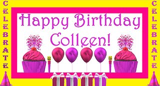 Happy Birthday 3D - Happy Birthday Colleen - Happy Birthday To You - Happy Birthday Song