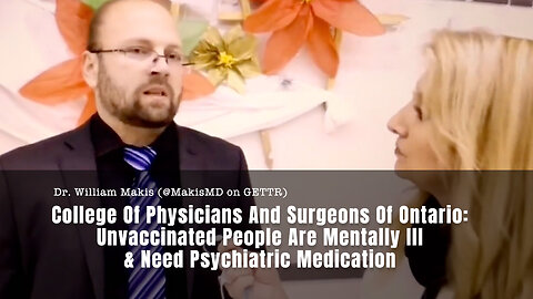 CPSO: Unvaccinated People Are Mentally Ill & Need Psychiatric Medication