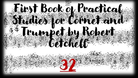 🎺 [GETCHELL 32] First Book of Practical Studies for Cornet and Trumpet by Robert Getchell