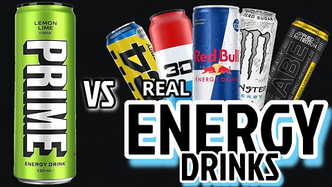 I COMPARED PRIME ENERGY DRINK + PRIME HYDRATION, TO THE MOST POPULAR SPORTS DRINKS & ENERGY DRINKS
