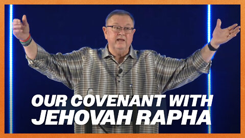 Our Covenant with Jehovah Rapha | Tim Sheets