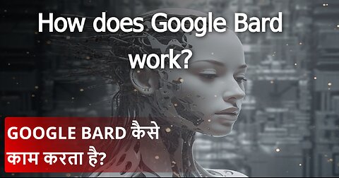 What is Bard(Gemini) ? Google's AI Chatbot Explained | How does Google Bard really work?