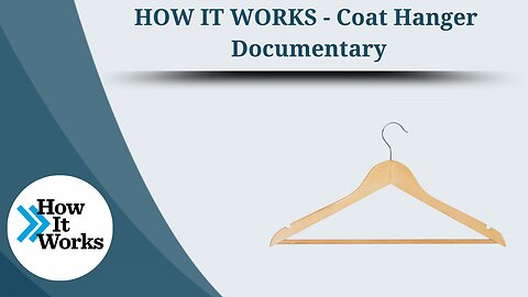 HOW IT WORKS - Coat Hanger | Documentary