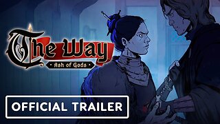 Ash of Gods: The Way - Official Gameplay Trailer