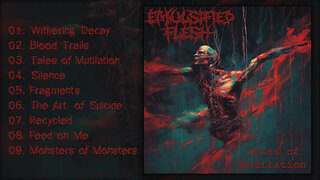 Emulsified Flesh - Tales of Mutilation (2023 Full Album)