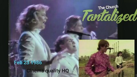 Music video "Tantalized" by The Church [HQ] Countdown Feb 23 1986