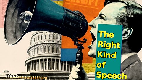 The Right Kind of Speech