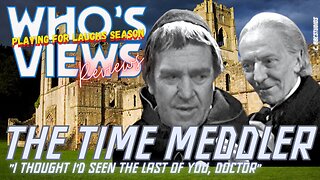 WHO'S VIEWS REVIEWS: THE TIME MEDDLER - DOCTOR WHO