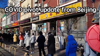 COVID pivot. Update from Beijing