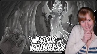 Oh Princess, We Are Going To Have SO Much Fun Together | Slay the Princess [1]
