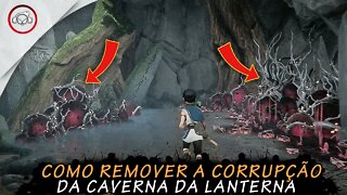 Kena Bridge Of Spirits, Como remover a corrupção da caverna da lanterna | super dica PT-BR