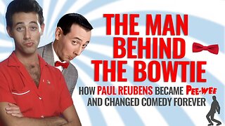 Paul Reubens - The Man Behind the Bowtie 🎀