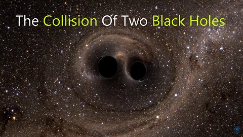 Cosmic Dance: Witness the Spectacular Merger of Two Black Holes into One