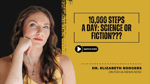 10,000 Steps a Day: Science or Fiction???