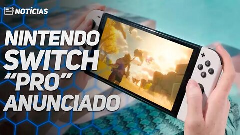 NOVO NINTENDO SWITCH "PRO" É OFICIALMENTE ANUNCIADO! Switch Oled model