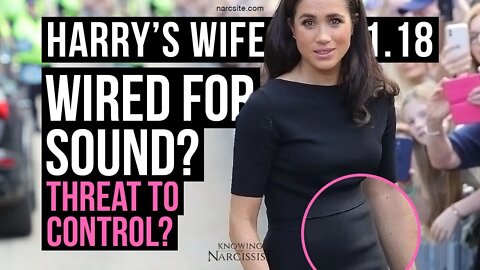 Harry´s Wife 101.18 Wired for Sound : Threat To Control (Meghan Markle)