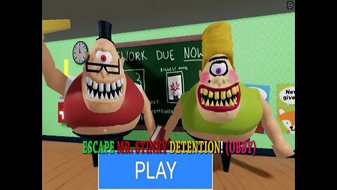 Can we ESCAPE MR. STINKY DETENTION?(OBBY FULL GAME)