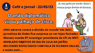 O anão diplomático virou palhaço de circo. - Café e Jornal