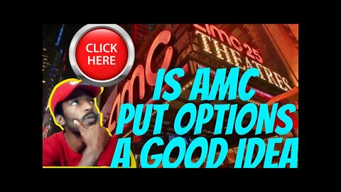 AMC Should You Buy AMC Put Options Instead (How To Make Money On AMC Stock Crash) IS AMC RUN OVER?