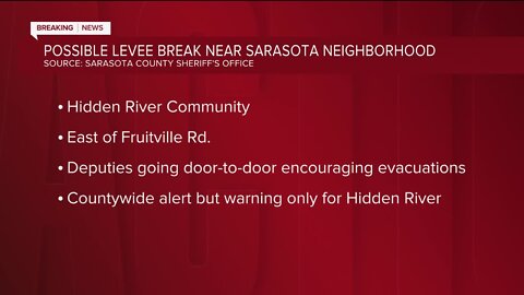 Sarasota County Sheriff's Office urges evacuation for neighborhood at risk of flooding after possible levee break