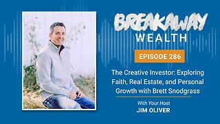 The Creative Investor: Exploring Faith, Real Estate, and Personal Growth with Brett Snodgrass