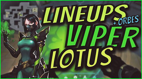 🔥VIPER guía DEFINITIVA de LINEUPS🔥 para 🌸LOTUS🌸