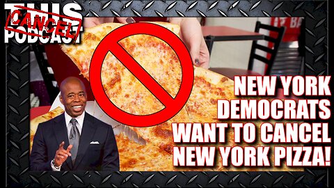 New York Democrats Declare War on Pizza! The Climate Cult Strikes Again!