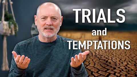 Trials & Temptations | Purely Bible #63