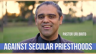 Uri Brito: Called Conference, Armor of God, Secular Priesthoods, Scared Christians