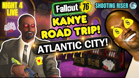 KANYE ROAD TRIP - ATLANTIC CITY FIRST IMPRESSIONS - Fallout 76 #fallout #live