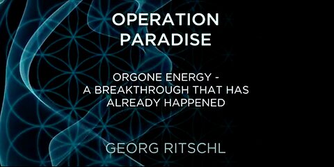 Orgone Energy - A breakthrough that has already happened - GLOBAL BEM conference Nov 2012