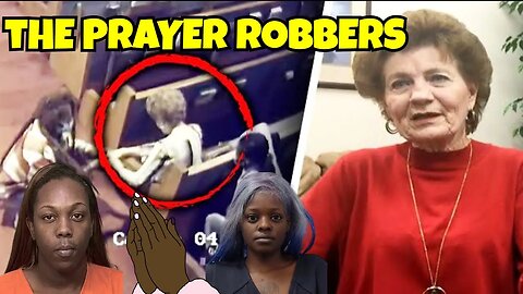 WOMAN ROBBED BY 2 WOMEN WHILE PRETENDING TO PRAY FOR HER WHILE IN CHURCH.