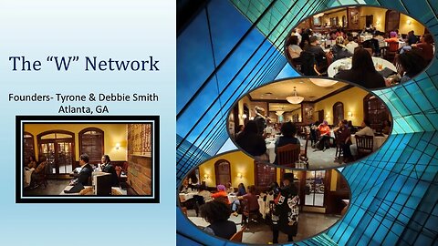 The "W Network" October 2023 event in Atlanta, GA. Founders Tyrone and Debbie Smith