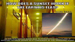 How the sunset works on the flat Earth.