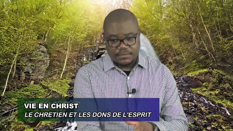 LES CHRÉTIENS ET LES DONS SPIRITUEL - 02