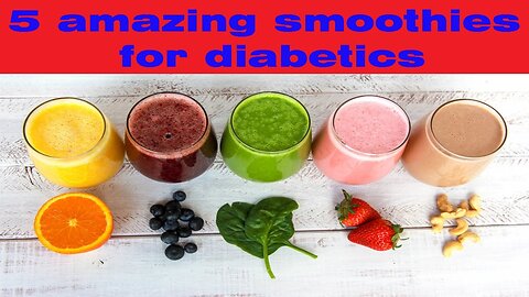 5 amazing smoothies for diabetics #diabetics #smoothies #trending #viral