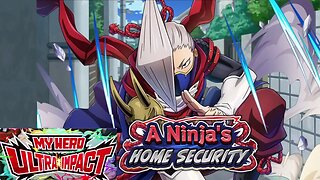 My Hero Ultra Impact(Global): A Ninja's Home Security Story Event