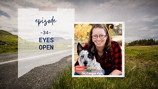Eyes Open | Episode 34 | Dr. Ginger Pelc | Two Roads Crossing