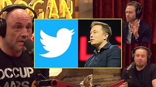 Joe Rogan: "We Need Free Speech" Why Elon Musk Bought Twitter